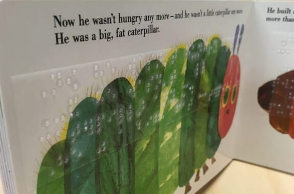 Braille version of children’s book, The Very Hungry Caterpillar