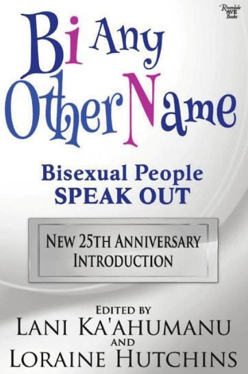 Bi Any Other Name book