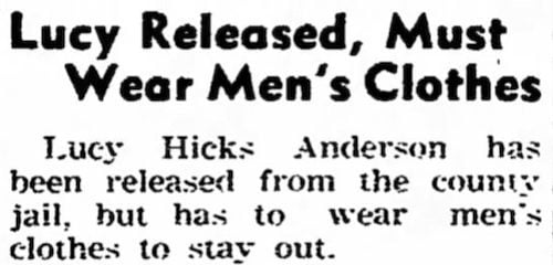 Hicks forced to wear men's clothes